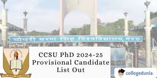 CCSU PhD 2024-25 Provisional Candidate List Out; Check Admission Details Here